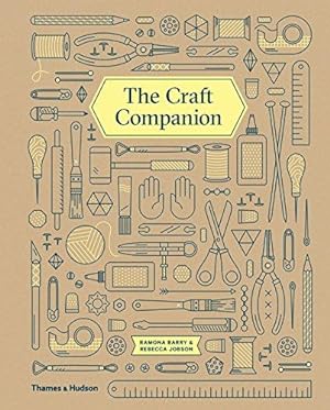 Bild des Verkufers fr The Craft Companion: A Companion to Modern Crafting zum Verkauf von WeBuyBooks
