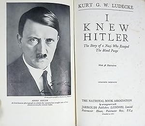 Imagen del vendedor de I Knew Hitler. The Story of a Nazi who Escaped the Blood Purge a la venta por Barter Books Ltd