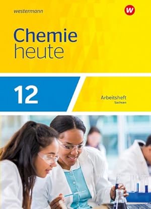 Bild des Verkufers fr Chemie heute SII 12. Arbeitsheft. Fr Sachsen : Sekundarstufe 2 - Ausgabe 2023 zum Verkauf von Smartbuy