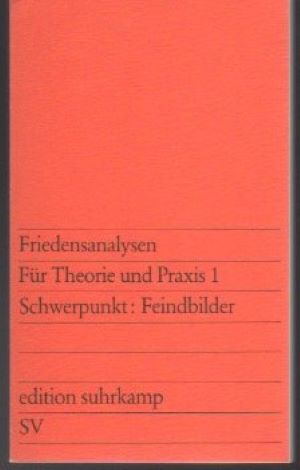 Seller image for Friedensanalysen fr Theorie und Praxis I. Schwerpunkt: Feindbilder for sale by Gabis Bcherlager