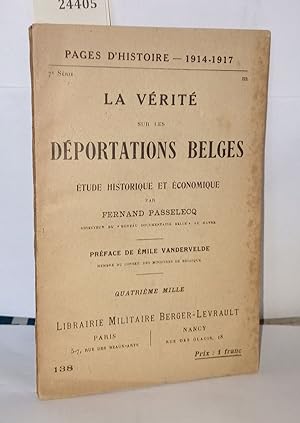 Imagen del vendedor de La vrit sur les dportations belges . tude historique et conomique a la venta por Librairie Albert-Etienne