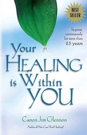 Bild des Verkufers fr Your Healing Is Within You zum Verkauf von GreatBookPrices