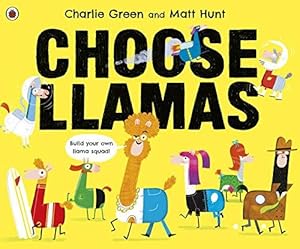 Seller image for Choose Llamas for sale by WeBuyBooks