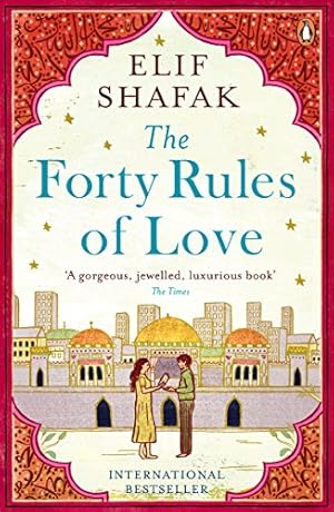 Imagen del vendedor de The Forty Rules of Love: Elif Shafak a la venta por WeBuyBooks 2