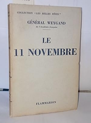 Imagen del vendedor de Le 11 Novembre a la venta por Librairie Albert-Etienne