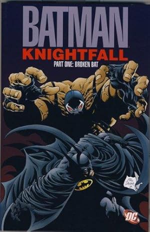 Bild des Verkufers fr Batman - Knightfall Part One Broken Bat: Pt. 1 zum Verkauf von WeBuyBooks