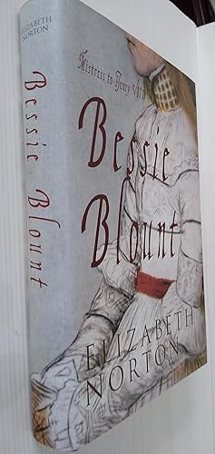 Bessie Blount: The King's Mistress