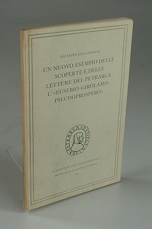 Seller image for Un nuovo esempio delle scoperte delle letture del Petrarca l`"Eusebio-Girolamo-Pseudoprospero". for sale by Antiquariat Dorner