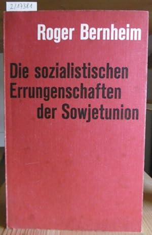 Bild des Verkufers fr Die sozialistischen Errungenschaften der Sowjetunion. 3.Aufl., zum Verkauf von Versandantiquariat Trffelschwein
