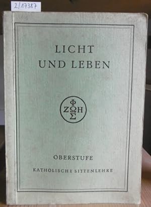 Seller image for Katholische Sittenlehre. 15.Aufl., for sale by Versandantiquariat Trffelschwein