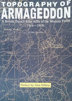 Seller image for Topography of Armageddon: A British Trench Map Atlas of the Western Front 1914-1918 for sale by Klondyke