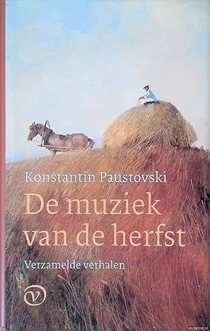 Seller image for De muziek van de herfst: verzamelde verhalen for sale by Klondyke