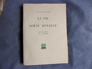 La vie de Louis Renault les maitres de l'heure