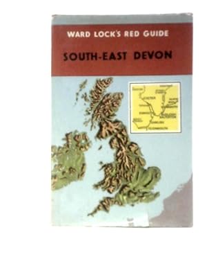 Bild des Verkufers fr Ward Lock Red Guide - South East Devon - from Axe to Teign zum Verkauf von World of Rare Books