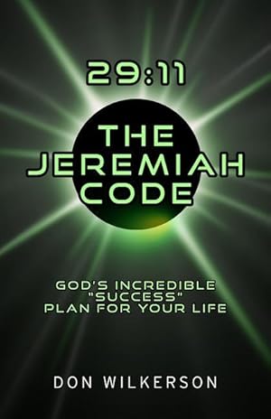 Bild des Verkufers fr 29:11 the Jeremiah Code: Gods Incredible Success Plan for Your Life zum Verkauf von moluna