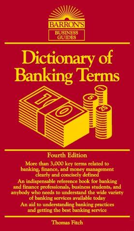 Bild des Verkufers fr Dictionary of Banking Terms zum Verkauf von WeBuyBooks