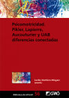 Immagine del venditore per Psicomotricidad: Piker, Lapierre, Aucouturier y UAB diferencias contectadas venduto da Agapea Libros