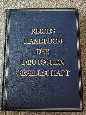 Reichshandbuch der Deutschen Gesellschaft - Das Handbuch der Persönlichkeiten in Wort und Bild - ...
