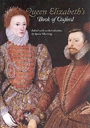 Bild des Verkufers fr Queen Elizabeth's Book of Oxford zum Verkauf von AHA-BUCH GmbH