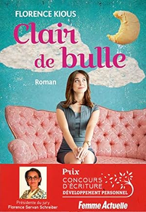 Image du vendeur pour Clair de Bulle - Prix du Roman Dveloppement Personnel Femme Actuelle mis en vente par Dmons et Merveilles
