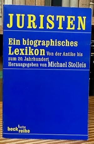 Seller image for JURISTEN. Ein biographisches Lexikon Von der Antike bis zum 20. Jahrhundert for sale by Fbula Libros (Librera Jimnez-Bravo)