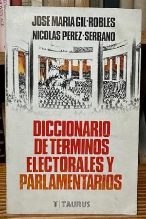 Imagen del vendedor de DICCIONARIO DE TERMINOS ELECTORALES Y PARLAMENTARIOS a la venta por Fbula Libros (Librera Jimnez-Bravo)