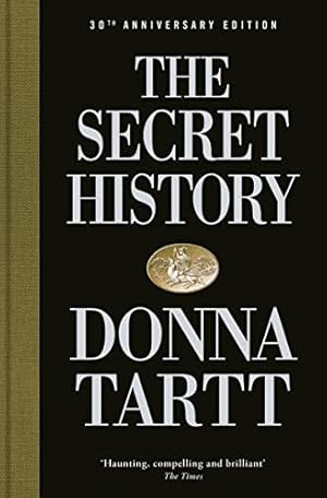 Seller image for The Secret History: 30th anniversary edition for sale by WeBuyBooks