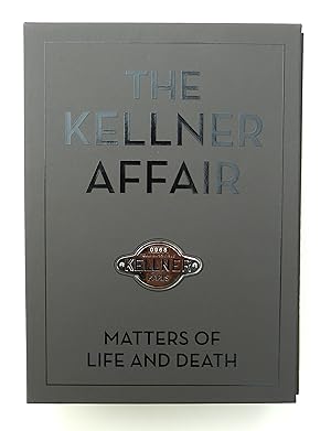 Seller image for The Kellner Affair: Matters of Life and Death for sale by Our Kind Of Books