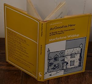 Seller image for As Good As New - A Guide to the Conversion of Old Property for sale by CHESIL BEACH BOOKS