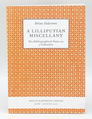 A Lilliputian Miscellany - Bio-Bibliographical Notes on a Collection