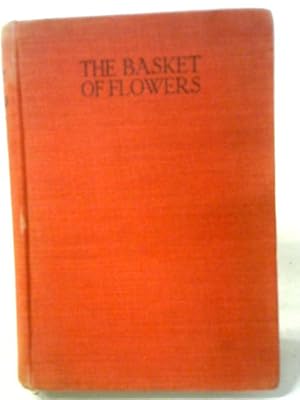 Bild des Verkufers fr The Basket of Flowers zum Verkauf von World of Rare Books