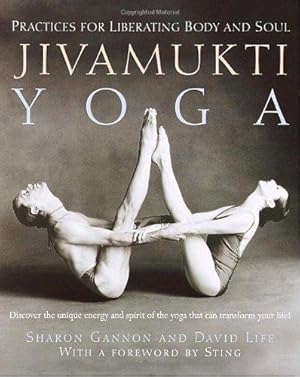 Immagine del venditore per Jivamukti Yoga: Practices for Liberating Body and Soul venduto da WeBuyBooks