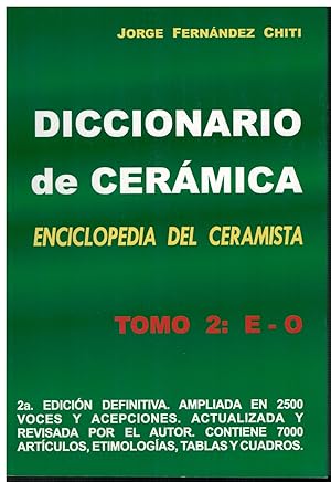 Imagen del vendedor de Diccionario de cermica. Enciclopedia del ceramista. Tomo 2 : E-O a la venta por Librera Santa Brbara