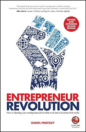 Image du vendeur pour Entrepreneur Revolution: How to Develop your Entrepreneurial Mindset and Start a Business that Works mis en vente par WeBuyBooks