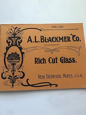 A. L. Blackmer Co. Rich Cut Glass Catalog 1906-1907