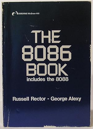The 8086 Book: I-includes the 8088
