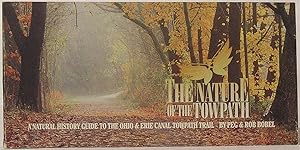 The Nature of the Towpath: A Natural History Guide to the Ohio & Erie Canal Towpath Trail