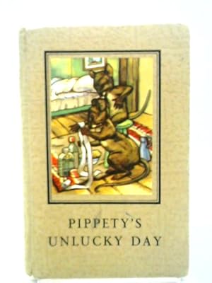 Bild des Verkufers fr Pippety's Unlucky Day zum Verkauf von World of Rare Books