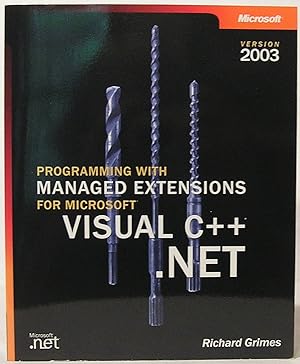 Programming with Managed Extensions for Microsoft Visual C++ .NET, Version 2003