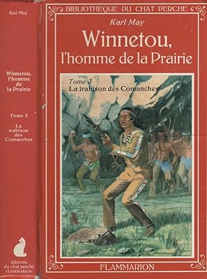 Immagine del venditore per Winnetou l'homme de la prairie t3 la trahison des comanches venduto da Dmons et Merveilles