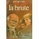 Seller image for La brute for sale by Dmons et Merveilles