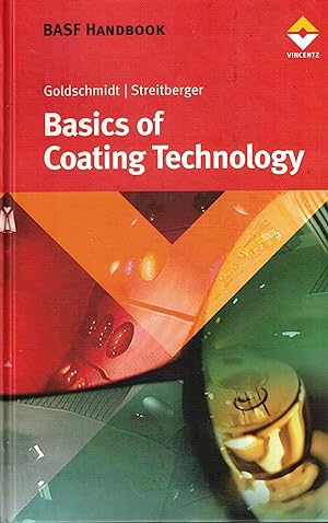 Bild des Verkufers fr Basics of Coating Technology (European Coatings Tech Files) zum Verkauf von Paderbuch e.Kfm. Inh. Ralf R. Eichmann