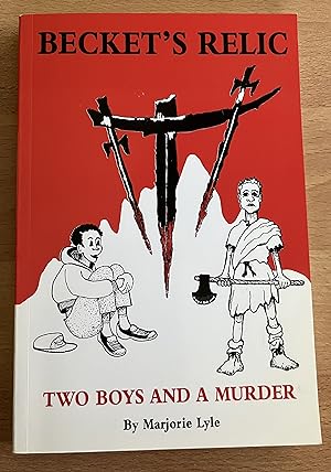 Seller image for BECKET'S RELIC: Two Boys and a Murder for sale by BookSmith