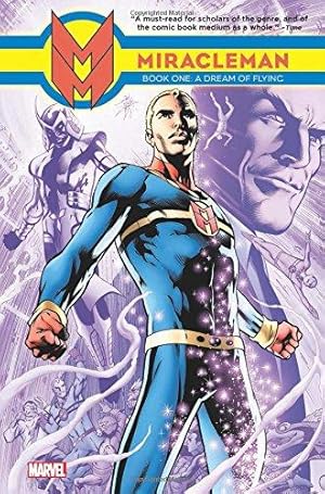 Image du vendeur pour Miracleman Book 1: A Dream of Flying mis en vente par WeBuyBooks