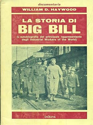 Bild des Verkufers fr La storia di Big Bill zum Verkauf von Librodifaccia