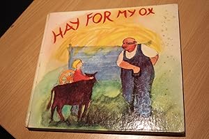 Seller image for Hay for my Ox for sale by Orb's Community Bookshop