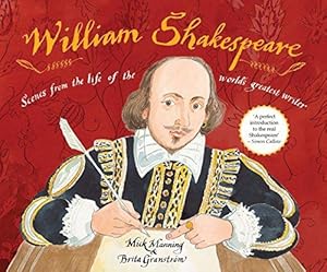 Imagen del vendedor de William Shakespeare: Scenes from the life of the world's greatest writer a la venta por WeBuyBooks