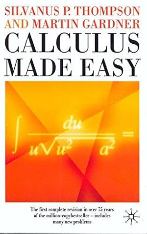 Bild des Verkufers fr Calculus Made Easy zum Verkauf von WeBuyBooks