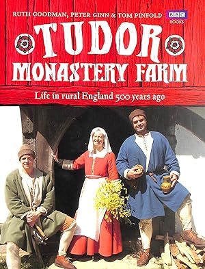 Seller image for Tudor Monastery Farm: Life in rural England 500 years ago for sale by M Godding Books Ltd