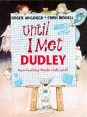 Seller image for Until I Met Dudley for sale by WeBuyBooks